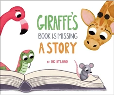 KNYGA D K Ryland Giraffe’s Book is Missing a Story