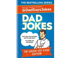 KNYGA Dad Says Jokes Dad Jokes: The Laugh-out-loud edition