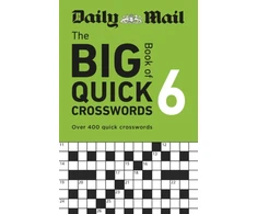 KNYGA Daily Mail Big Book of Quick Crosswords Volume 6