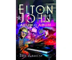 KNYGA Dale Debakcsy Elton John Album by Album
