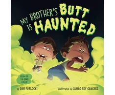 KNYGA Dan Poblocki My Brother's Butt Is Haunted