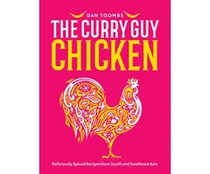 KNYGA Dan Toombs Curry Guy Chicken, Deliciously Spiced Recipes From South And Southeast Asia