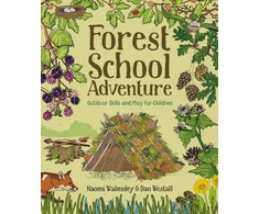 KNYGA Dan Westall Forest School Adventure: Outdoor Skills and Play for Children