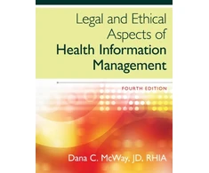 KNYGA Dana C Mcway Legal and Ethical Aspects of Health Information Management