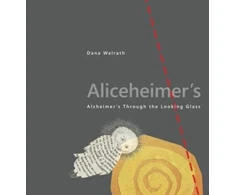 KNYGA Dana Walrath Aliceheimer’s