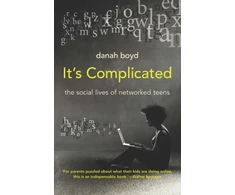KNYGA Danah Boyd It's Complicated