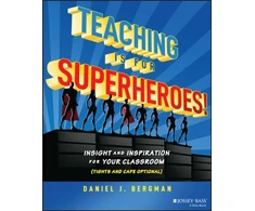 KNYGA Daniel Bergman Teaching Is for Superheroes!