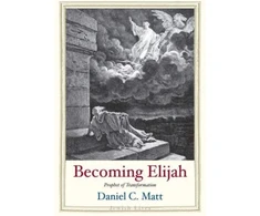 KNYGA Daniel C Matt Becoming Elijah