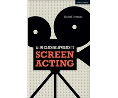 KNYGA Daniel Dresner Life-coaching Approach to Screen Acting