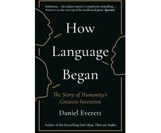 KNYGA Daniel Everett How Language Began