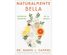 KNYGA Daniel L Campos Naturalmente Bella / Naturally Beautiful