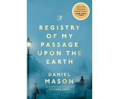 KNYGA Daniel Mason Registry of My Passage Upon the Earth