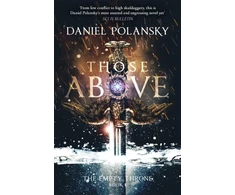 KNYGA Daniel Polansky Those Above: The Empty Throne Book 1