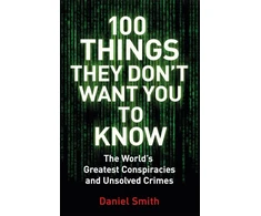KNYGA Daniel Smith 100 Things They Don't Want You To Know
