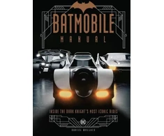 KNYGA Daniel Wallace Batmobile Manual: Inside the Dark Knight's Most Iconic Rides