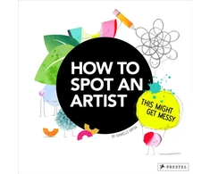 KNYGA Danielle Krysa How to Spot an Artist