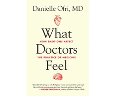 KNYGA Danielle Ofri What Doctors Feel