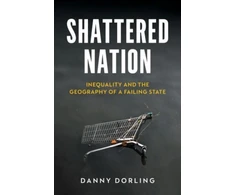 KNYGA Danny Dorling Shattered Nation