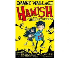 KNYGA Danny Wallace Hamish and the WorldStoppers