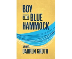 KNYGA Darren Groth Boy in the Mėlyna Hammock