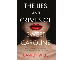 KNYGA Darren Wills Lies and Crimes of Sweet Caroline