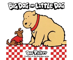KNYGA Dav Pilkey Big Dog and Little Dog Board Book