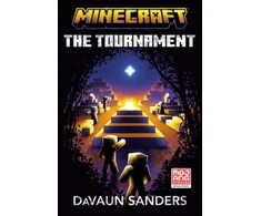 KNYGA Davaun Sanders Minecraft: The Tournament, An Official Minecraft Novel