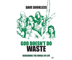 KNYGA Dave Bookless God Doesn't Do Waste