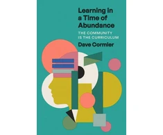 KNYGA Dave Cormier Learning in a Time of Abundance
