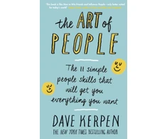 KNYGA Dave Kerpen Art of People, The 11 Simple People Skills That Will Get You Everything You Want