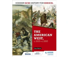 KNYGA Dave Martin Hodder GCSE History for Edexcel: The American West, c.1835-c.1895