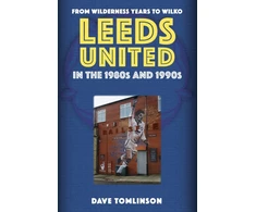 KNYGA Dave Tomlinson Leeds United in the 1980s and 1990s