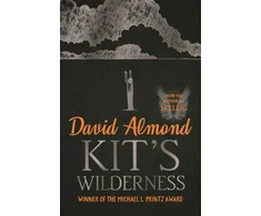 KNYGA David Almond Kit's Wilderness