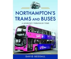 KNYGA David Beddall Northampton's Trams and Buses