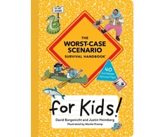 KNYGA David Borgenicht Worst-Case Scenario Survival Handbook for Kids