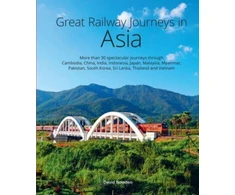 KNYGA David Bowden Great Railway Journeys in Asia