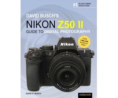 KNYGA David D Busch David Busch's Nikon Z50 II Guide to Digital Photography