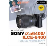 KNYGA David D Busch David Busch's Sony A6400/ILCE-6400 Guide to Digital Photography