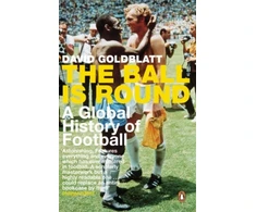 KNYGA David Goldblatt Ball is Round, A Global History of Football