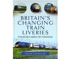 KNYGA David Goodyear Britain s Changing Train Liveries