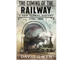 KNYGA David Gwyn Coming of the Railway