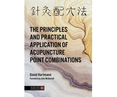 KNYGA David Hartmann Principles and Practical Application of Acupuncture Point Combinations