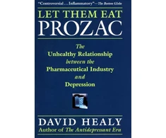 KNYGA David Healy Let Them Eat Prozac