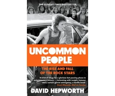 KNYGA David Hepworth Uncommon People