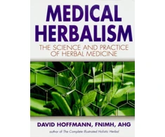 KNYGA David Hoffmann Medical Herbalism, The Science and Practice of Herbal Medicine