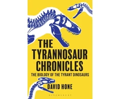 KNYGA David Hone Tyrannosaur Chronicles