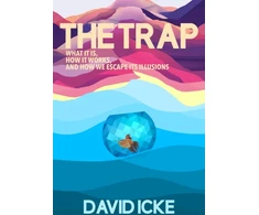 KNYGA David Icke Icke David Trap: What it is, how is works, and how we escape its illusions
