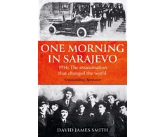 KNYGA David James Smith One Morning In Sarajevo