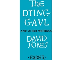 KNYGA David Jones Dying Gaul and Other Writings
