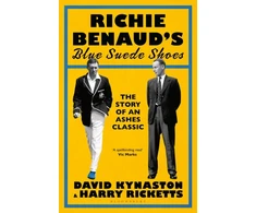 KNYGA David Kynaston Richie Benaud’s Mėlyna Suede Shoes, The Story of an Ashes Classic